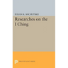 Researches on the I Ching