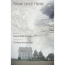 Now and Here