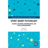 Sport Injury Psychology: Cultural, Relational, Methodological, and Applied Considerations