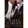 Mafia Target: A Dark Mafia M/M Romance