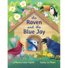 The Raven and the Blue Jay