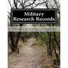 Military Research Records: A Family Tree Research Workbook