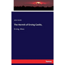 The Hermit of Erving Castle,: Erving, Mass