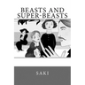 Beasts and Super-Beasts