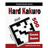 Hard Kakuro: 500 Hard Cross Sums Puzzles (10x10)