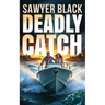Deadly Catch