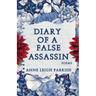 Diary of a False Assassin