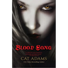 Blood Song: Book 1 of the Blood Singer Novels