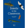 Insects in the Classroom: Drive your students buggy