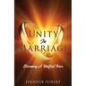 Unity In Marriage: Becoming A Unified Force