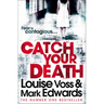Catch Your Death