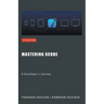 Mastering Xcode: A Developer's Journey