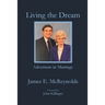 Living the Dream: Amazing Adventure in Marriage