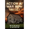 Action at War Bow Valley