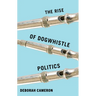 The Rise of Dogwhistle Politics