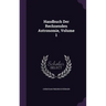 Handbuch Der Rechnenden Astronomie, Volume 1