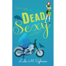 Dead Sexy