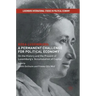 Rosa Luxemburg: A Permanent Challenge for Political Economy: On the History and the Present of Luxemburg's 'Accumulation of Capital'