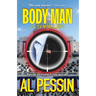 Body Man: A Thriller