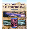 Introducing Geomorphology: A Guide to Landforms and Processes
