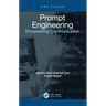 Prompt Engineering: Empowering Communication