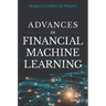 Advances in Financial Machine Learning