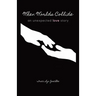 When Worlds Collide: An Unexpected Love Story
