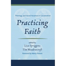Practicing Faith: Theology and Social Vocation in Conversation