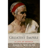 Greatest Empire: A Life of Seneca