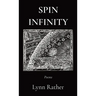 Spin Infinity: Poems