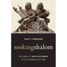 Seeking Shalom: The Journey to Right Relationship between Catholics and Jews
