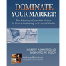 Dominate Your Market! The Attorney's Complete Guide to Online Marketing and Social Media