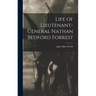 Life of Lieutenant-General Nathan Bedford Forrest