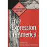 Free Expression in America: A Documentary History