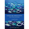 Science and Christianity: Past, Present, and Future