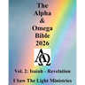 The Alpha & Omega Bible 2026: Vol. 2: Isaiah - Revelation