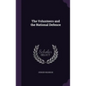 The Volunteers and the National Defence