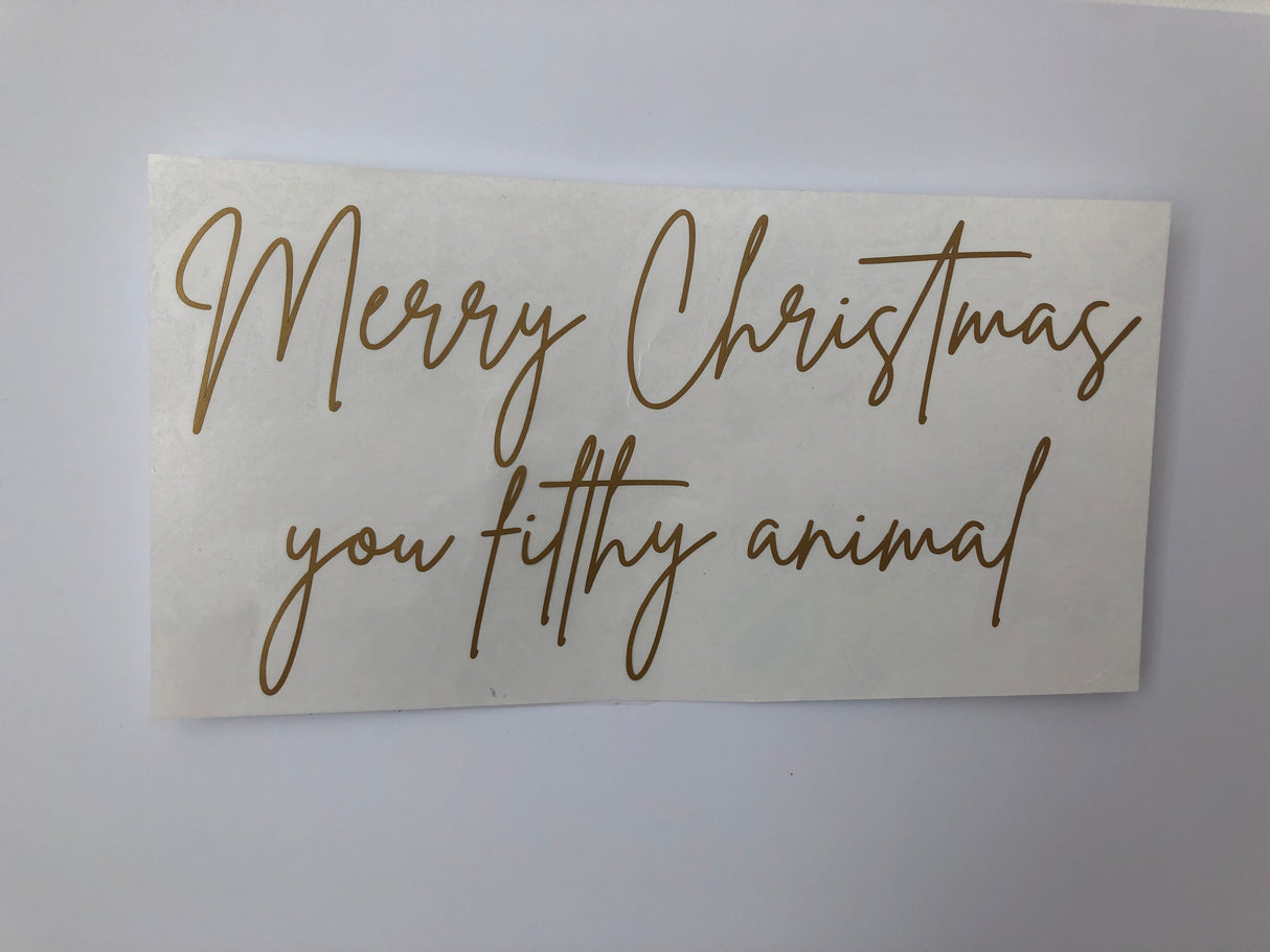 Merry Christmas You Filthy Animal Window Door Vinyl Christmas Sticker by WinsterCreations™ Official Store