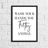 Original Wash Your Hands You Filthy Animal Bathroom Wall Decor Print by WinsterCreations™ Official Store