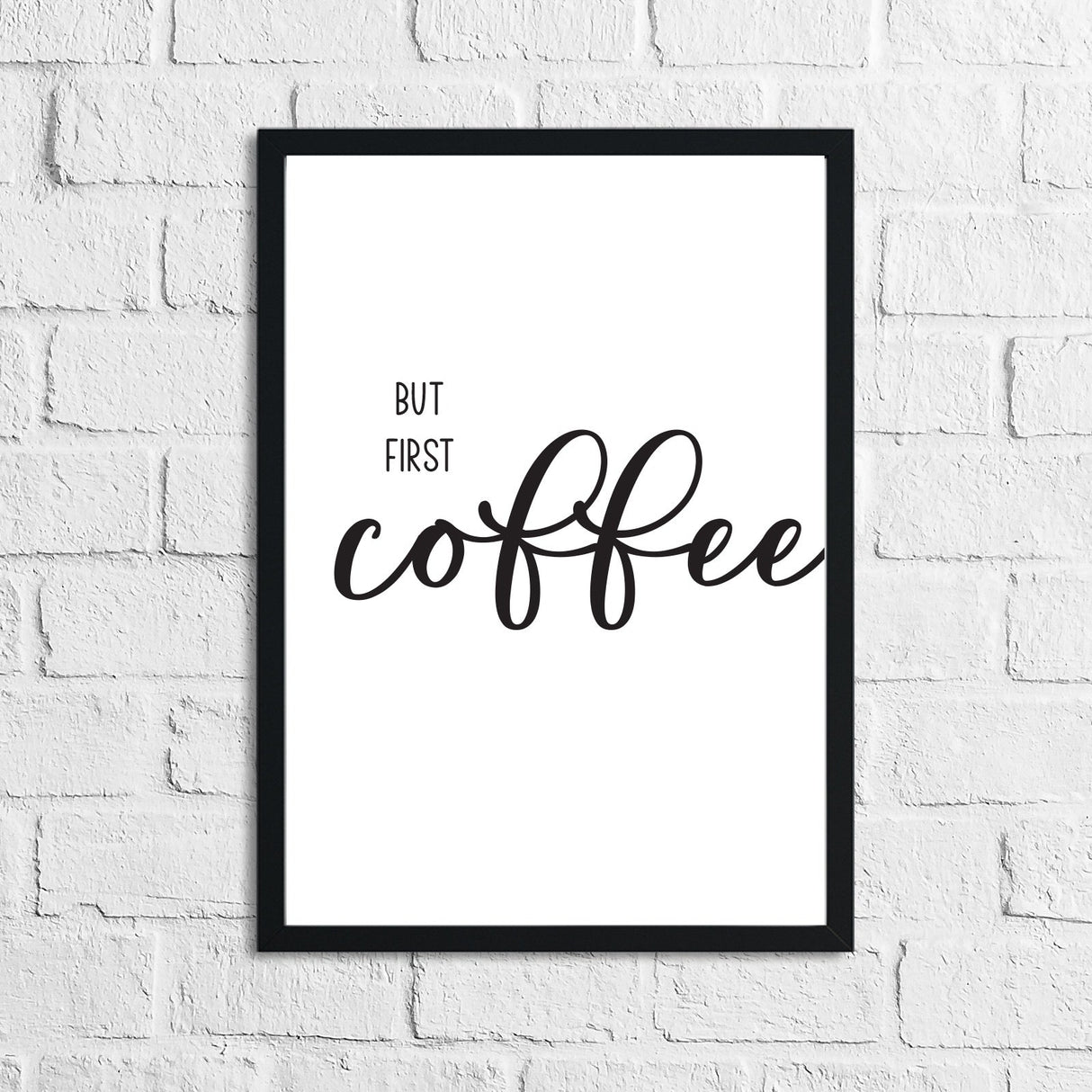 But First Coffee Kitchen Simple Wall Decor Print by WinsterCreations™ Official Store