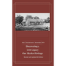 Discovering a Lost Legacy - Our Meeker Heritage - 6th Edition