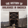 The History of Railroads in America Train History Book Grade 6 Children's American History