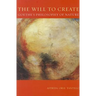 The Will to Create: Goethe's Philosophy of Nature