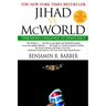 Jihad vs. McWorld: Terrorism's Challenge to Democracy