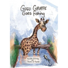 Gugu Giraffe: Goes Fishing