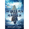 Winter's Maiden: Volume 1