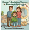 Keegan's Radiation Therapy: Mapping Adventure