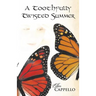 A Toothfully Twisted Summer