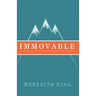 Immovable: Reflections to Build Your Life and Leadership on Solid Ground