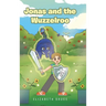 Jonas and the Wuzzelroo